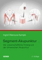 Ingrid Wancura-Kampik - Segment-Akupunktur, Inbunden. Tillgänglighet: Lägg i varukorg