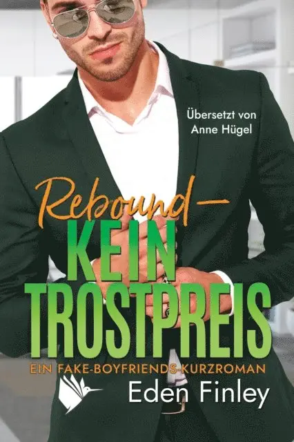 Eden Finley - Rebound - Kein Trostpreis, E-bok. Tillgänglighet: Lägg i varukorg