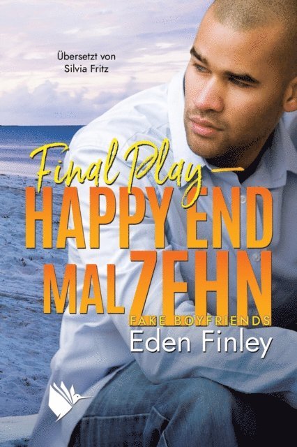 Eden Finley - Final Play - Happy End mal zehn, E-bok