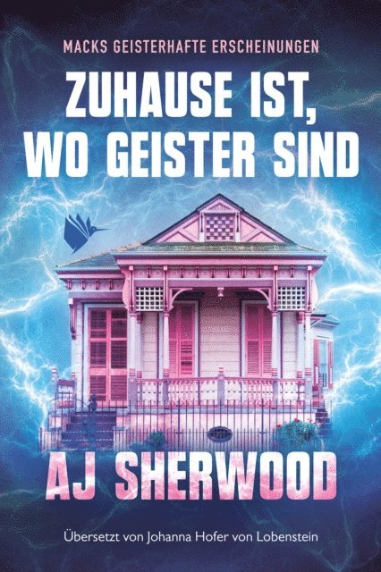 AJ Sherwood - Zuhause ist, wo Geister sind, E-bok