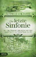 Sophie Oliver - Die letzte Sinfonie, Häftad