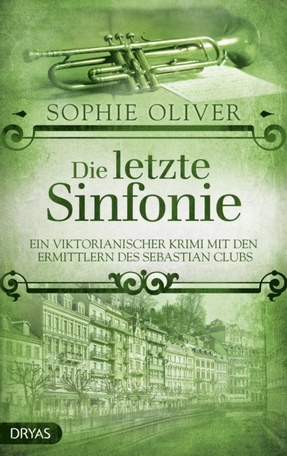 Sophie Oliver - Die letzte Sinfonie, E-bok
