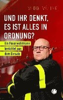 Meddi Müller - Und ihr denkt, es ist alles in Ordnung?, Häftad