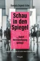 Daniela Dujmi¿-Erbe - Schau in den Spiegel, Häftad. Tillgänglighet: Lägg i varukorg