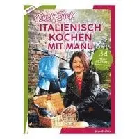 Manuela Titz - RuckZuck Italienisch Kochen mit Manu | Band 2. Tillgänglighet: Lägg i varukorg