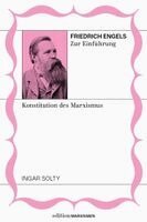 Ingar Solty - Friedrich Engels zur Einführung: Konstitution des Marxismus, Häftad