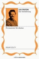 Ingar Solty - Leo Trotzki zur Einführung: permanente Revolution, Häftad