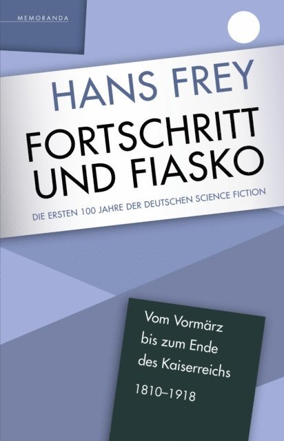 Hans Frey - Fortschritt und Fiasko, E-bok