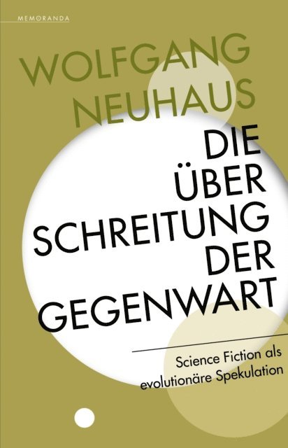 Wolfgang Neuhaus - Die Überschreitung der Gegenwart, E-bok