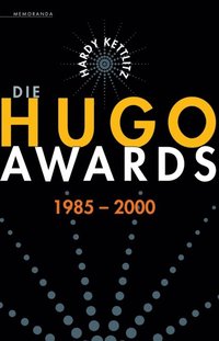 Die Hugo Awards 1985-2000