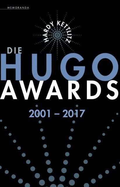 Hardy Kettlitz - Die Hugo Awards 2001 – 2017, E-bok