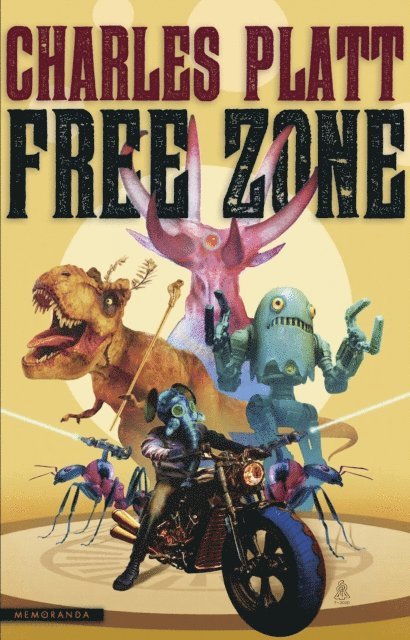 Charles Platt - Free Zone, E-bok