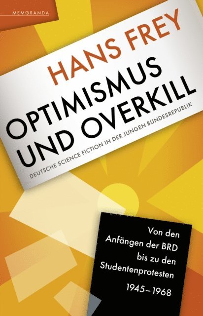 Hans Frey - Optimismus und Overkill, E-bok