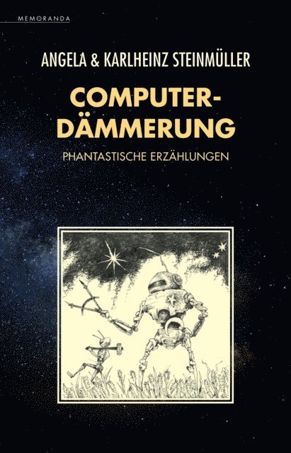 Karlheinz Steinmuller, Angela Steinmuller - Computerdämmerung, E-bok