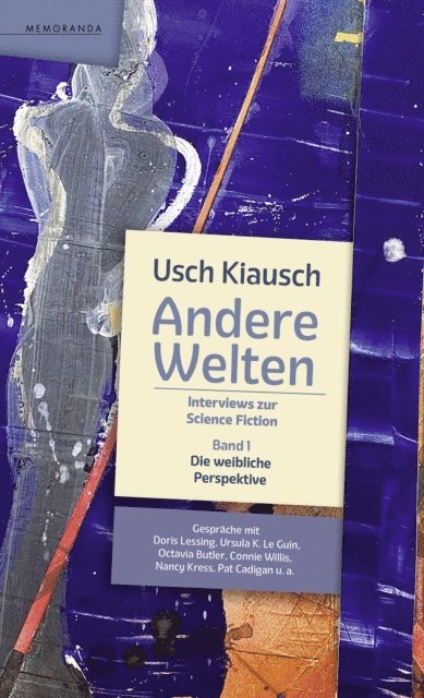 Usch Kiausch - Andere Welten - Interviews zur Science Fiction - Band 1, E-bok