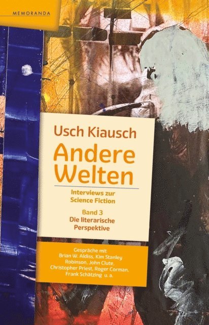 Usch Kiausch - Andere Welten - Interviews zur Science Fiction - Band 3, E-bok