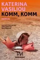 Katerina Vasiliou - Komm, komm, Inbunden. Tillgänglighet: Lägg i varukorg