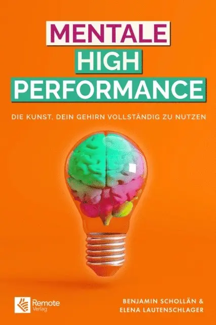 Elena Lautenschlager, Benjamin Schollan - Mentale High Performance, E-bok. Tillgänglighet: Lägg i varukorg