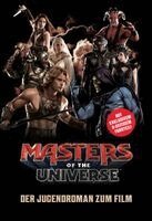 Steve Behling - Masters of the Universe: Der Jugendroman zum Film, Häftad