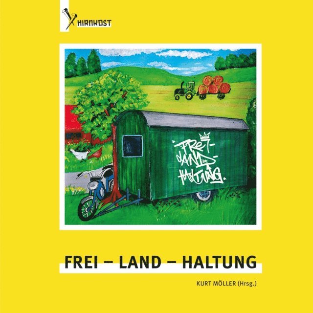 Kurt Moller - Frei - Land - Haltung, E-bok