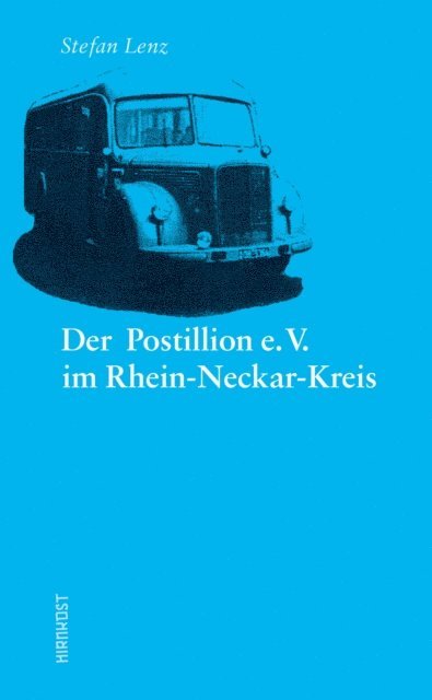 Stefan Lenz - Der Postillion e.V. im Rhein-Neckar-Kreis, E-bok