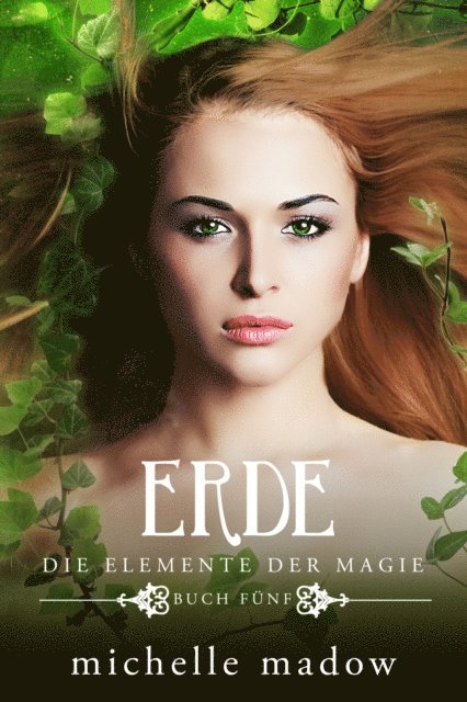 Michelle Madow - Erde - Die Elemente der Magie 5, E-bok
