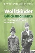 Wolfskinder - Gl�cksmomente