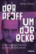 Der Pfiff um die Ecke