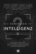 Wie künstlich ist Intelligenz?