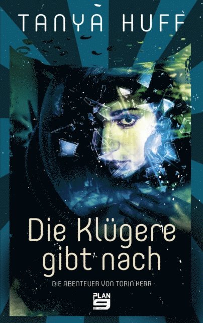 Tanya Huff - Die Klügere gibt nach, E-bok