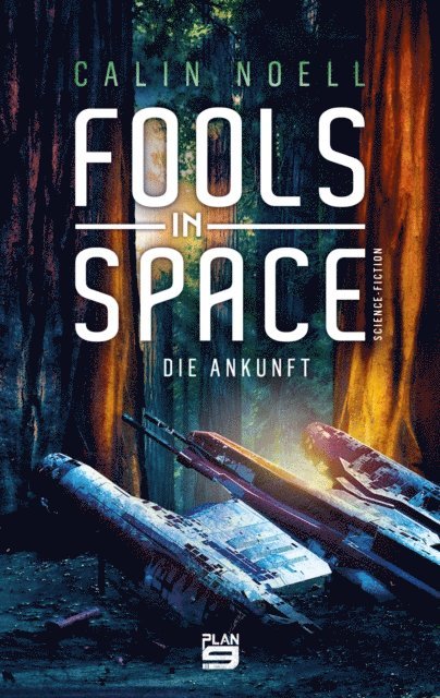 Calin Noell - Fools in Space, E-bok