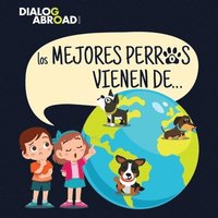 mejores perros vienen de...