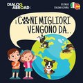 I Cani Migliori Vengono Da... (bilingue italiano - espanol)