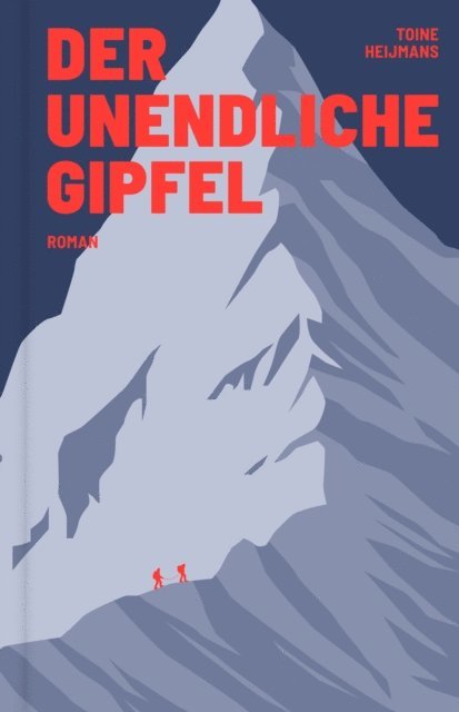 Toine Heijmans - Der unendliche Gipfel, E-bok