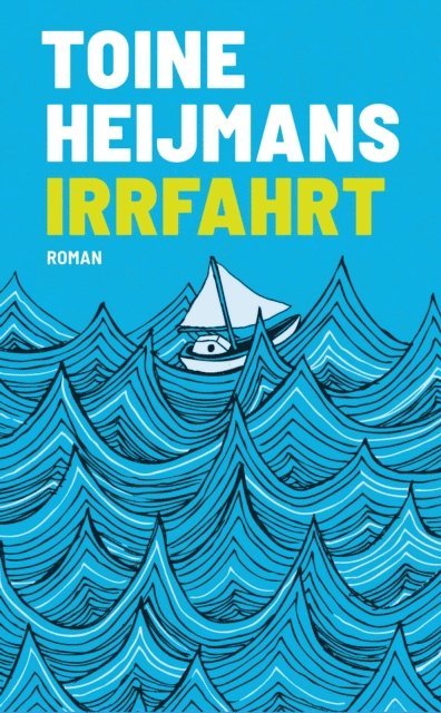 Toine Heijmans - Irrfahrt, E-bok