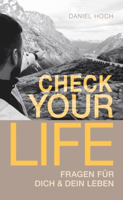 Daniel Hoch - CHECK YOUR LIFE, E-bok