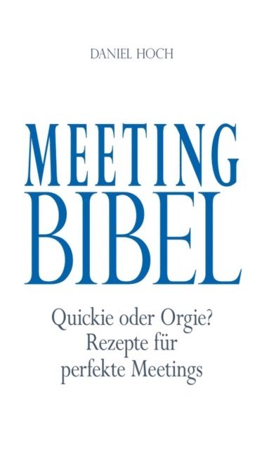 Daniel Hoch - Meeting Bibel, E-bok