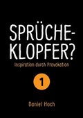 Spr�cheklopfer? - Inspiration durch Provokation Teil 1