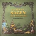 Das Buch der Sagen vom Schwarzwald