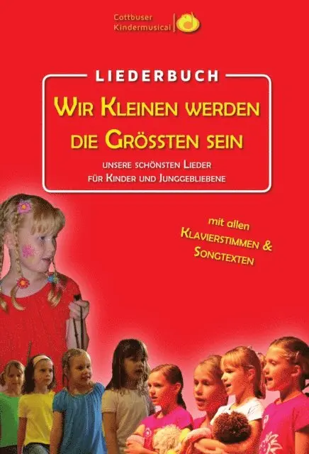 Manja Zibula, Cottbuser Kindermusical, Torsten Karow - Wir Kleinen werden die Größten sein, E-bok. Tillgänglighet: Lägg i varukorg