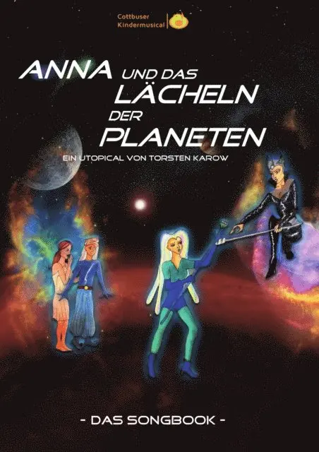 Cottbuser Kindermusical, Torsten Karow - Songbook: Anna und das Lächeln der Planeten, E-bok. Tillgänglighet: Lägg i varukorg