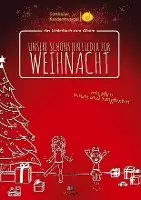 Unsere schönsten Lieder zur Weihnacht