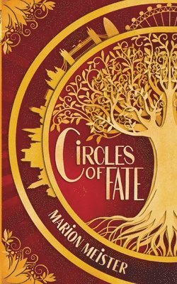 Marion Meister - Circles of Fate, Häftad. Tillgänglighet: Lägg i varukorg