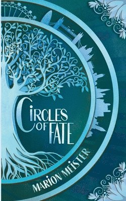 Marion Meister - Circles of Fate, Häftad. Tillgänglighet: Lägg i varukorg