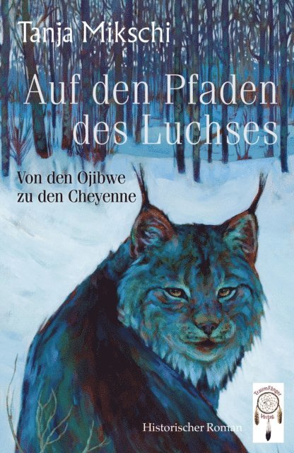 Tanja Mikschi - Auf den Pfaden des Luchses, E-bok