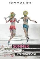 Florentine Joop - Sommer im Heckenrosental, Häftad