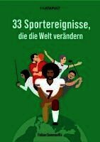 Fabian Sommavilla - 33 Sportereignisse, die die Welt verändern, Inbunden