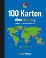 100 Karten über Gaming, Inbunden