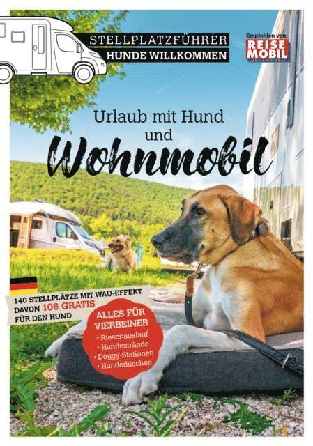 Reisemobil International - Stellplatzführer Hunde Willkommen, E-bok