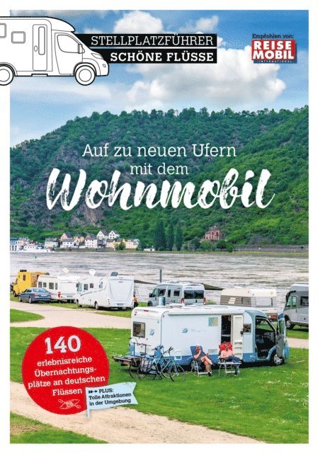 Reisemobil International - Stellplatzführer Schöne Flüsse in Deutschland, E-bok